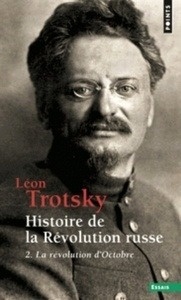 Histoire de la Révolution Russe - Volume 2, La Révolution d'Octobre