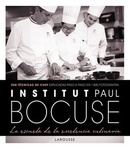 Institut Paul Bocuse. La escuela de la excelencia culinaria