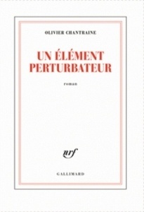 Un élément perturbateur