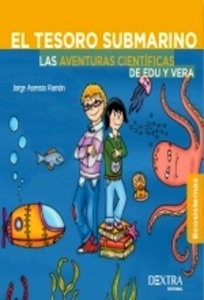 El tesoro submarino. Las aventuras científicas de Edu y Vera