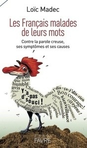 Les français malades de leurs mots