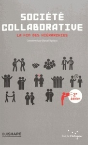 Société collaborative - La fin des hiérarchies - 2e ed.