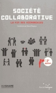 Société collaborative - La fin des hiérarchies - 2e ed.