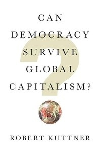 Can Democracy Survive Global Capitalism?