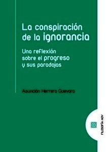 La conspiración de la ignorancia