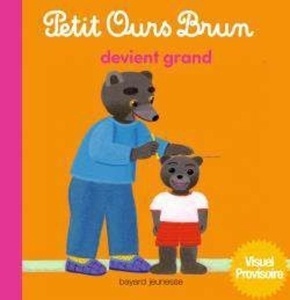 Petit Ours Brun devient grand