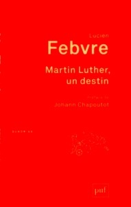 Martin Luther, un destin