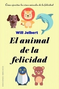 El animal de la felicidad