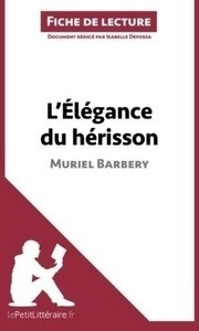L'élégance du hérisson de Muriel Barbery - Fiche de lecture