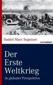 Der Erste Weltkrieg in globaler Perspektive