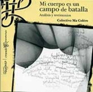 Mi cuerpo es un campo de batalla