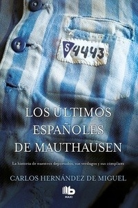 Los últimos españoles de Mauthausen