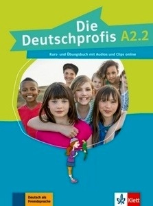 Die Deutschprofis A2.2 Kurs- und Übungsbuch mit Audios und Clips online