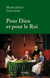 Pour Dieu et pour le Roi - Douze prélats qui ont marqué l'histoire de France