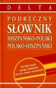 Podreczny slownik hiszpansko-polski polsko-hiszpanski