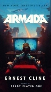 Armada : A novel by the author of Ready Player One