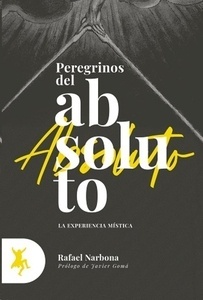 Peregrinos del absoluto