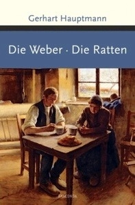 Die Weber / Die Ratten