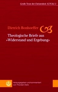 Theologische Briefe aus "Widerstand und Ergebung"