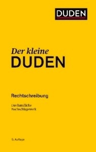 Der kleine Duden - Rechtschreibung