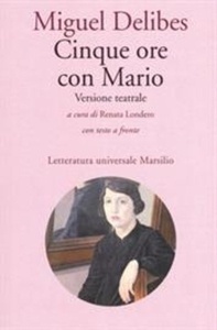 Cinque ore con Mario- Testo spganolo a fronte