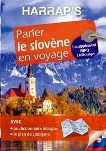 Parler le slovène en voyage - Avec un plan détachable de Ljubljana
