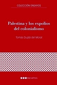 Palestina y los expolios del colonialismo