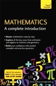 Mathematics: A Complete Introduction