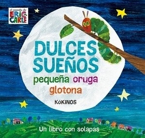 Dulces sueños pequeña oruga glotona