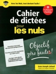 Cahier de dictées pour les nuls