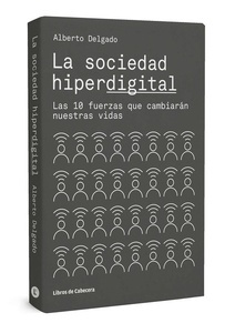 La sociedad hiperdigital