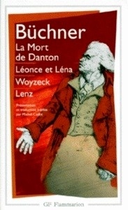 La mort de Danton, Léonce et Léna, Woyzeck, Lenz