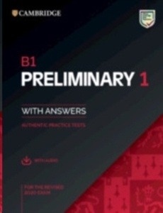 PET Practice Tests : B1 Preliminary 1 for the Revised 2020 Exam Student's Book with Answers with Audio: Authenti