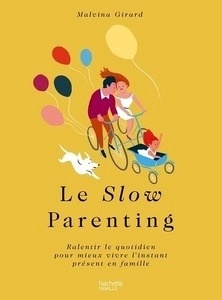 Le Slow Parenting