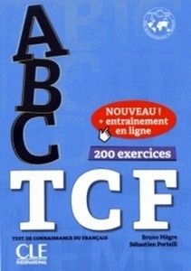 ABC TCF test de connaissance du français - 200 exercices