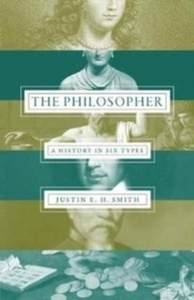 The Philosopher : A History in Six Types