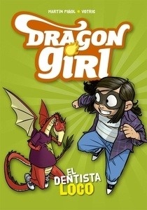 Dragon Girl. El dentista loco