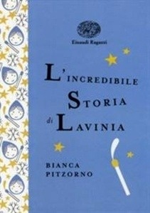 L'incredibile storia di Lavinia