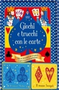 Giochi e trucchi con le carte. Con Carte