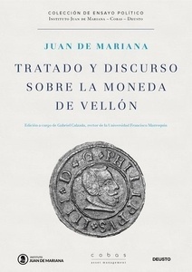 Tratado y discurso sobre la moneda de vellón