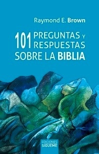 101 preguntas y respuestas sobre la Biblia