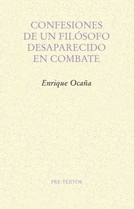 Confesiones de un filósofo desaparecido en combate