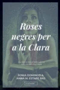 Roses negres per a la Clara