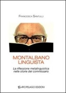 Montalbano linguista. La riflessione metalinguistica nelle storie del commissario