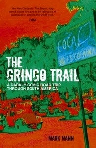 The Gringo Trail