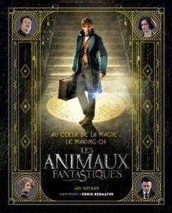 Au coeur de la magei - Le making of des Animaux Fantastiques