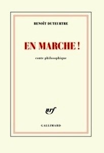 En marche ! - Conte philosophique