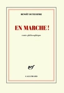 En marche ! - Conte philosophique