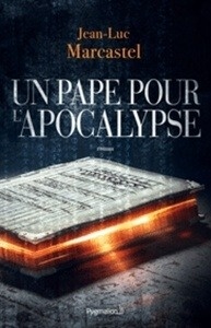 Un pape pour l'apocalypse