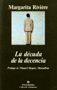 La década de la decencia